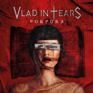 Vlad In Tears – Porpora