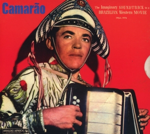 Camarao – Imaginary Soundtrack To a Brazilian Western Movie 1964-1974