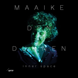 Dunnen, Maaike Den – Inner Space
