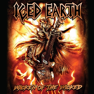Iced Earth – Wacken of the Wicked