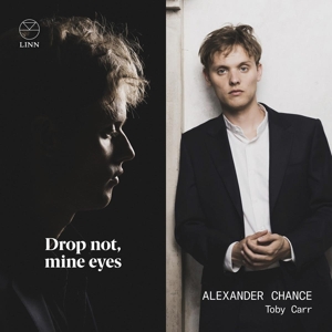Chance, Alexander – Drop Not, Mine Eyes