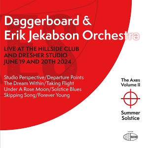 Daggerboard & Erik Jekabson Orchestra – The Axes Volume Ii: Summer Solstice
