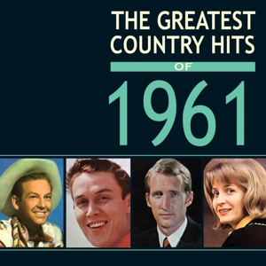 V/A – Greatest Country Hits of 1961