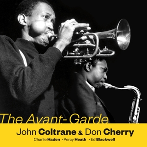 Coltrane, John & Don Cherry – Avant-Garde