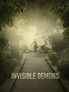 Documentary – Invisible Demons
