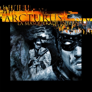 Arcturus – La Masquerade Infernale