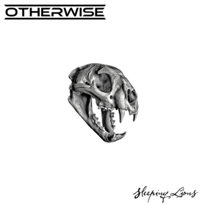 Otherwise – Sleeping Lions