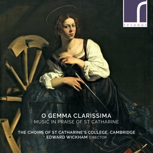 Choir of St. Catharine's College Cambridge – O Gemma Clarissima