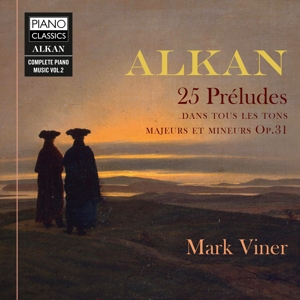 V/A – Alkan: 25 Preludes Dans Les Tons Majeurs Et Mineur