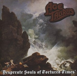 Age of Taurus – Desperate Souls of Tortured Times