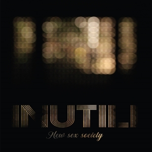 Inutili – New Sex Society