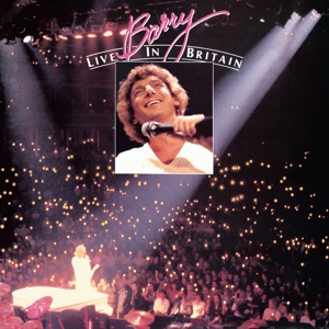 Manilow, Barry – Barry Live In Britain