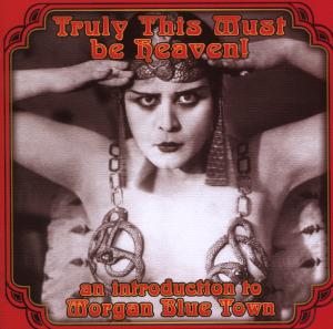 V/A – Truly This Must Be Heaven