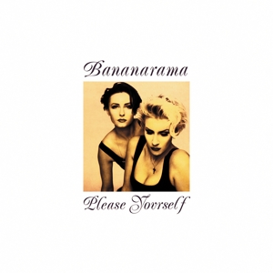 Bananarama – Please Yourself