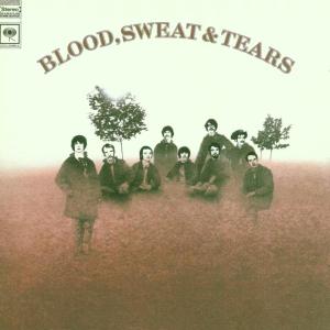 Blood, Sweat & Tears – Blood, Sweat & Tears