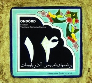 Hamidi, Hossein & Vahid Asadollahi & Sohrab Hamidi – Forteen Traditional Azarbaijan Dances
