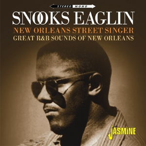 Eaglin, Snooks – New Orleans Street Singer
