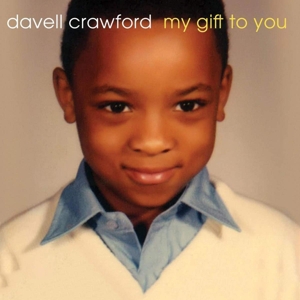 Crawford, Davell – My Gift To You