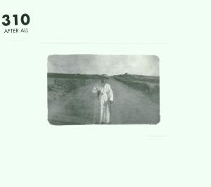 310 – After All