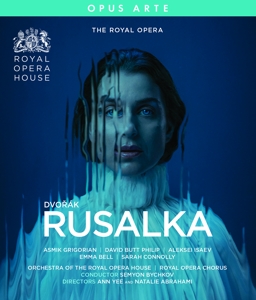 Royal Opera House Orchestra & Semyon Bychkov – Dvorak: Rusalka