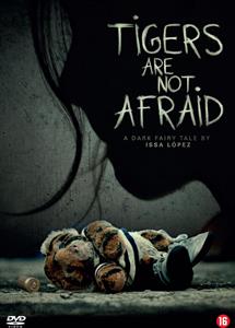 Movie – Tigers Are Not Afraid