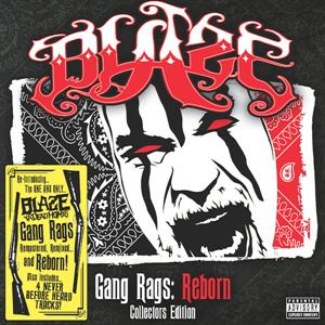 Blaze Ya Dead Homie – Gang Rags: Reborn