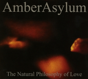 Amber Asylum – Natural Philosophy of Love