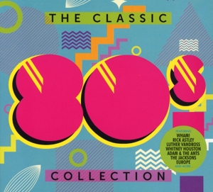 Various – The Classic 80s Collection