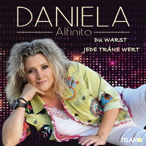 Alfinito, Daniela – Du Warst Jede Trane Wert