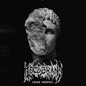 Koldbrann – Ingen Skansel