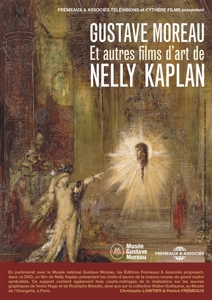 Kaplan, Nelly – Gustave Moreau Et Autres Films D'art
