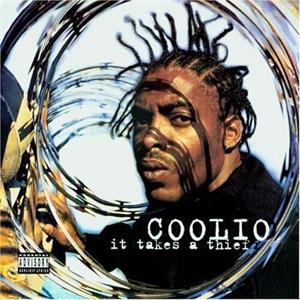Coolio – It Takes a Thief