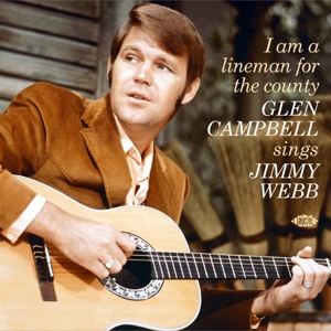 Campbell, Glen – I Am a Lineman For the County