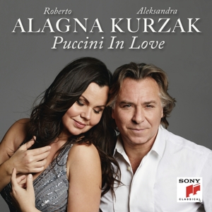 Alagna, Roberto & Aleksandra Kurzak – Puccini In Love