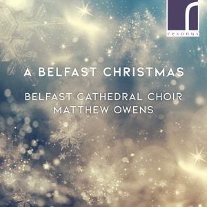 Belfast Cathedral Choir – A Belfast Christmas