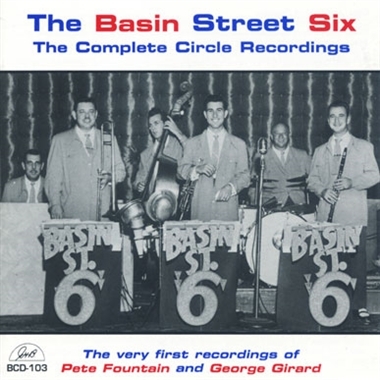 Basin Street Six, the – The Complete Circle Recordings