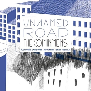 Cominmens, the – Unnamed Road