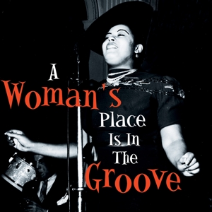 V/A – A Woman's Place is In the