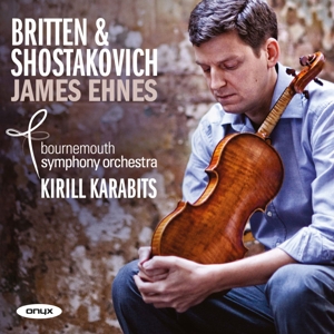 Britten – James Ehnes Plays Britten & Shostakovich