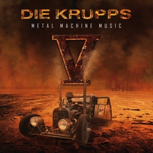 Die Krupps – V-Metal Machine Music