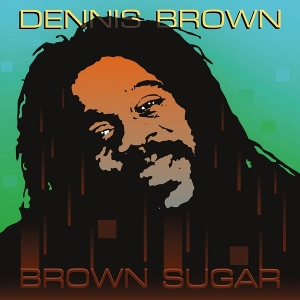 Brown, Dennis – Brown Sugar