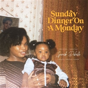 Speech Debelle – Sunday Dinner On a Monday
