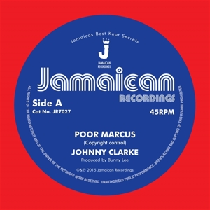 Clarke, Johnny – 7-Poor Marcus/Version