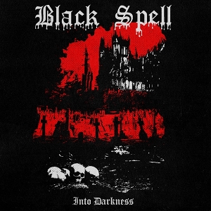 Black Spell – Into Darkness
