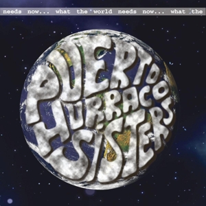 Puerto Hurraco Sisters – What the World Needs Now