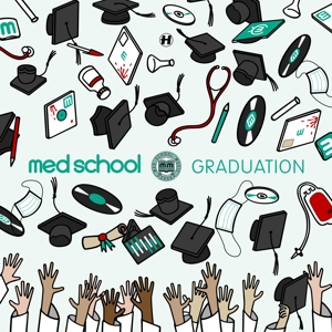 V/A – Med School Graduation