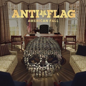 Anti-Flag – American Fall