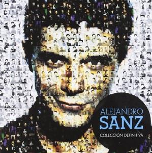 Sanz, Alejandro – Coleccion Definitiva