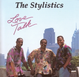 Stylistics – Love Talk