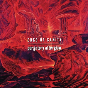 Edge of Sanity – Purgatory Afterglow (Re-Issue)